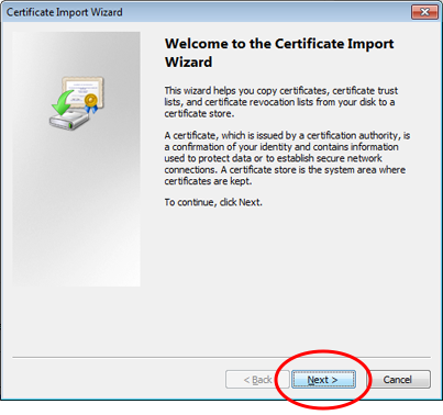 Welcome to the Certificate Import Wizard.